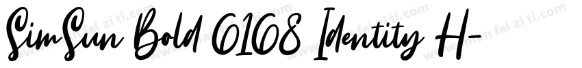SimSun Bold 6168 Identity H字体转换